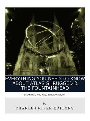 Everything You Need To Know About Atlas Shrugged And The ...