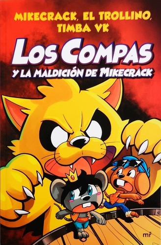 Los Compas 4: Y La Maldicion De Mikecrack - Mikecrack