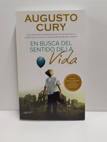 En Busca Del Sentido De La Vida - Cury