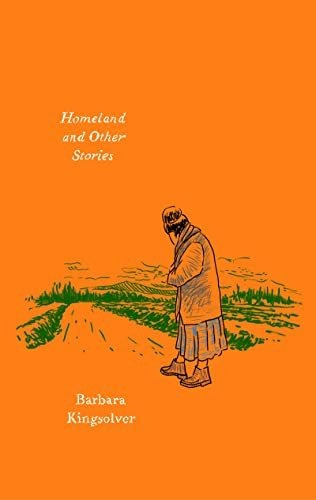 Book : Homeland And Other Stories - Kingsolver, Barbara