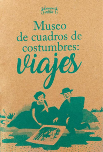 Libro Museo De Cuadros De Costumbres: Viajes