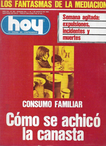 Revista Hoy 367 / 7 Agosto 1984 / Se Achica La Canasta