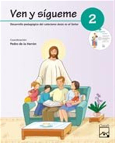 Ven Y Sigueme 2 Ne Catequesis Primera Comunion - Aa,vv