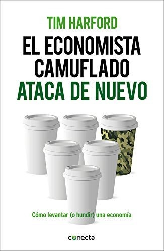 El Economista Camuflado Ataca De Nuevo: Cómo Levantar (o Hun