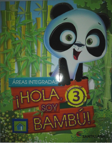 Hola Soy Bambu 3  Areas Integradas Completo Santillana 