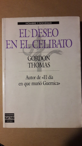 El Deseo En El Celibato Gordon Thomas