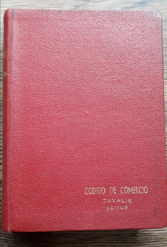 Codigo De Comercio De La Rep. Argentina 1970 Zavalia Editor