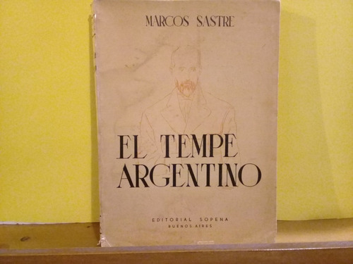 El Tempe Argentino - Marcos Sastre - Sopena - Edicion 1938