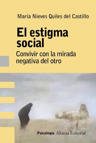 El Estigma Social, María Nieves Quiles Del Castillo, Alianza