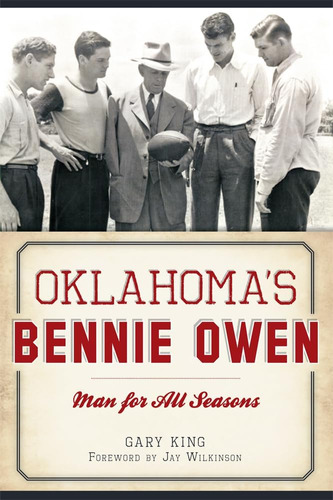 Libro: Oklahomaøs Bennie Owen:: Man For All Seasons (sports)