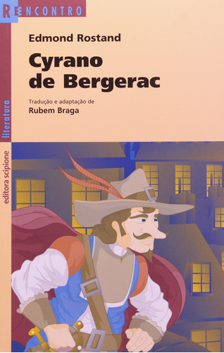 Cyrano de Bergerac, de Rostand, Edmond. Série Reecontro literatura Editora Somos Sistema de Ensino, capa mole em português, 2011