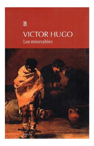 Victor Hugo - Los Miserables - Editorial Losada