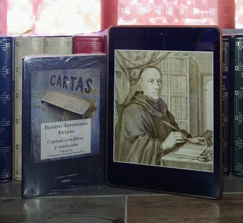 Cartas Eruditas Y Curiosas - Benito Jerónimo Feijoo /crítica