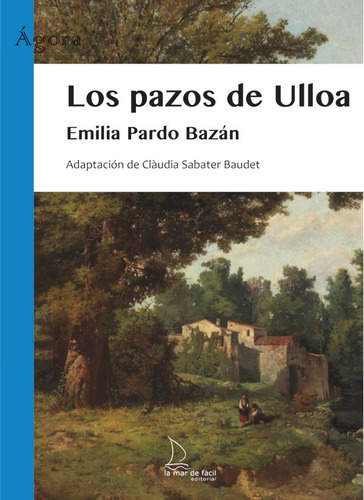 Los Pazos De Ulloa Cast - Emilia Pardo Bazán