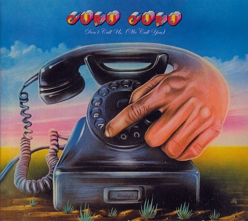 Guru Guru - Don't Call Us (we Call You) 2cds