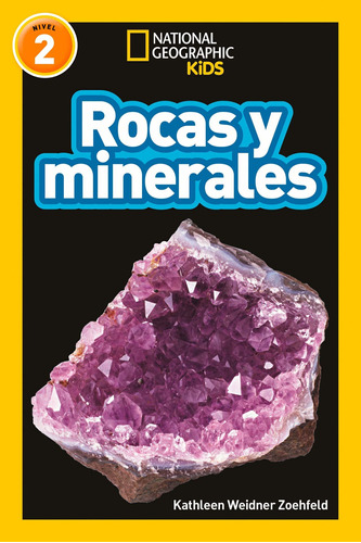 National Geographic Readers: Rocas Y Minerales (l2) (edicin