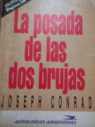 La Posada De Las Dos Brujas/ Joseph Conrad