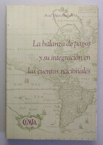 La Balanza De Pagos Y Su Integración En Las Cuentas Nacional