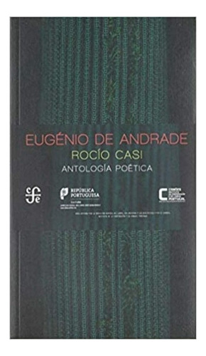 Libro Rocío Casi. Antología Poética. Eugénio De Andrade