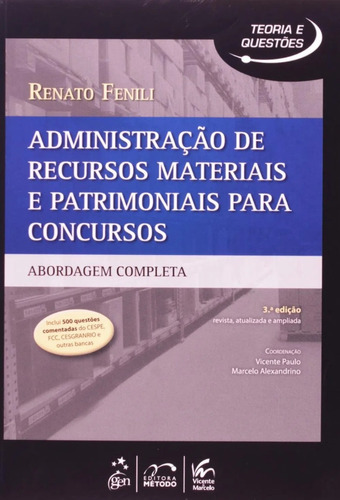 Administração De Recursos Materiais E Patrimoniais Para Concursos - 3ª Ed. 2014, De Fenili, Renato. Editora Método Em Português