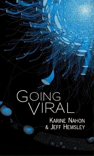 Going Viral, De Karine Nahon. Editorial Polity Press, Tapa Dura En Inglés