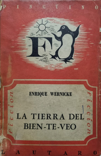 La Tierra Del Bien-te-veo Enrique Wernicke