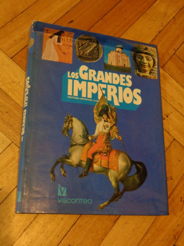 Los Grandes Imperios. Historia Universal Ilustrada Tapa&-.