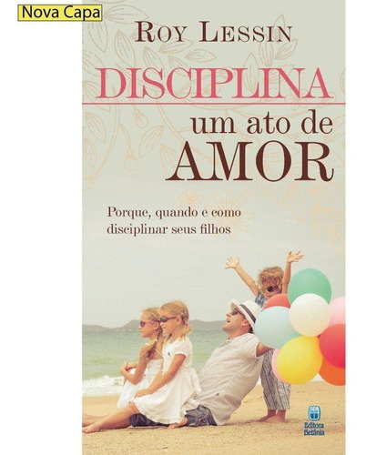 Disciplina: Um Ato De Amor