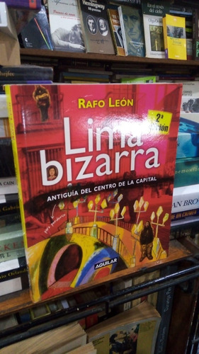 Rafo Leon - Lima Bizarra Antiguia Del Centro De La Capital