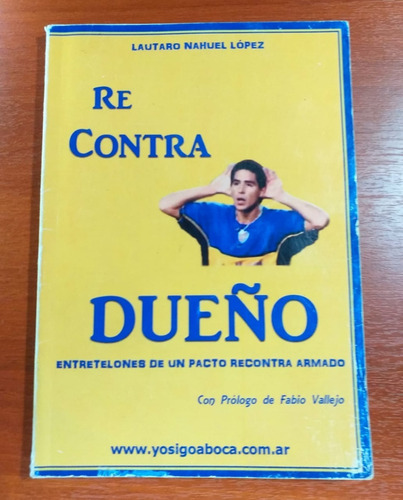 Re Contra Dueño Lautaro Nahuel Lopez Firmado Por El Autor
