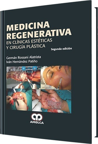 Medicina Regenerativa En  Estéticas Y Cirugía Plástica 2 Ed.