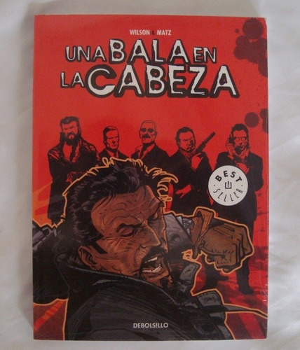 Una Bala En La Cabeza Wilson & Matz Libro Original Oferta 