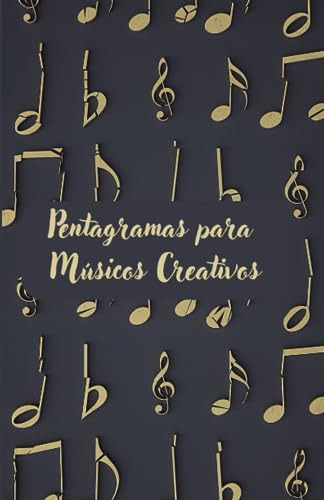 Cuaderno De Pentagramas Para Músicos Creativos (cuadernos) A