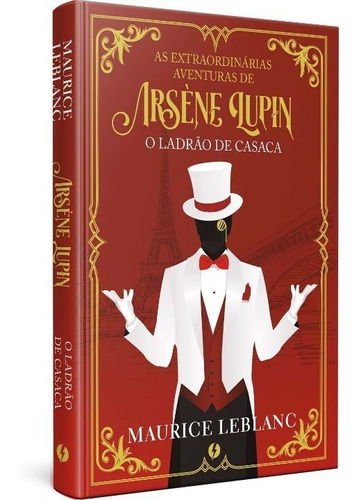 As Extraordinárias Aventuras De Arsène Lupin, O Ladrão De C