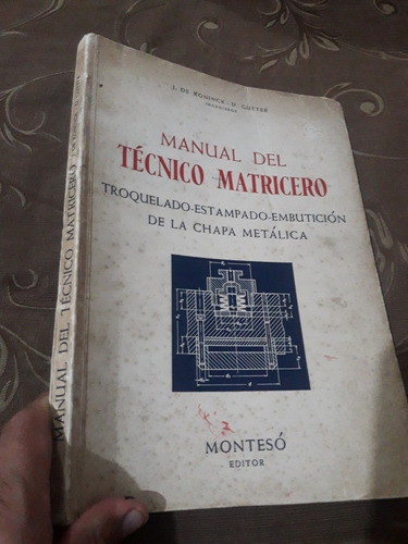 Libro Manual Del Tecnico Matricero Juan Maluquer