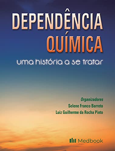 Libro Dependência Química Uma História A Se Tratar De Pinto