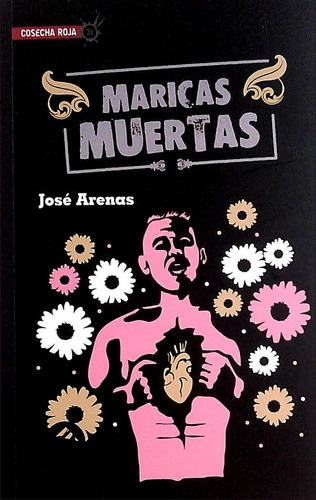 Maricas Muertas  - Arenas, Jose