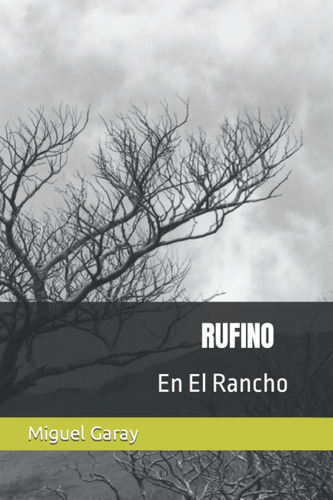Libro: Rufino: En El Rancho (spanish Edition)