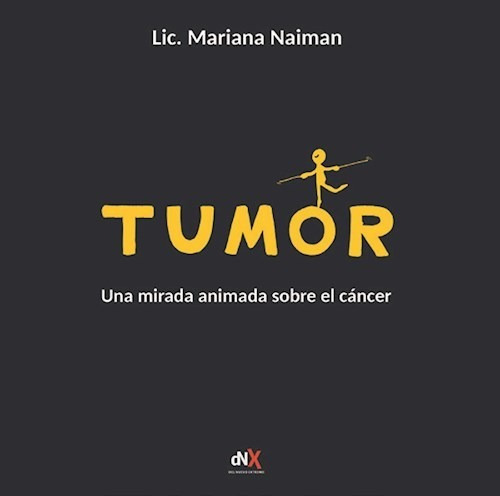 Tumor Una Mirada Animada Sobre El Cancer