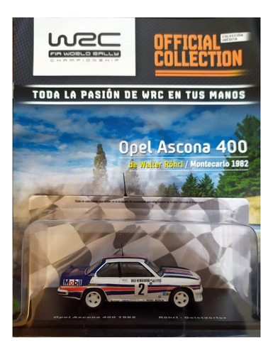 Autos Rally Wrc  1/43 N° 13 Opel Ascona 400 (1982) W. Rö 