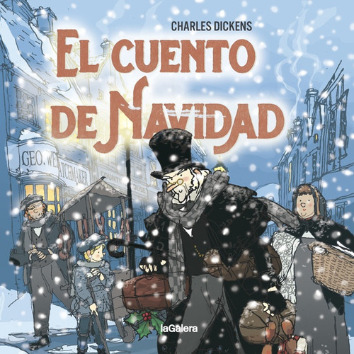 El Cuento De Navidad, De Charles Dickens. Editorial La Galera, Tapa Blanda, Edición 1 En Español