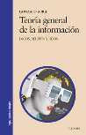 Teoria General De La Informacion. Datos, Relatos Y Ritos