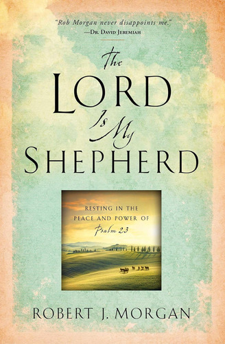 Libro: The Lord Is My Shepherd: Resting In The Peace And Pow