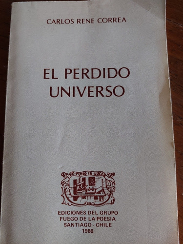 El Perdido Universo Carlos Rene Correa