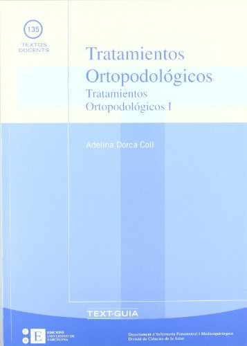 Libro Tratamientos Ortopodológicos 1 De Dorca Ed: 1