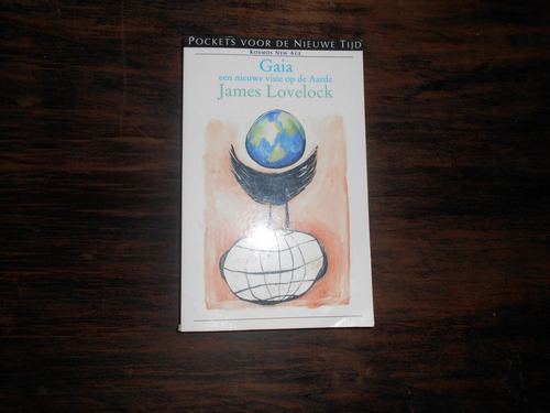 Gaia Een Nieuwe Visie Op De Aarde.  J. Lovelock.  Holandés.