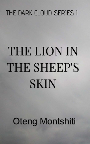 The Dark Cloud Series 1, The Lion In The Sheep's Ski