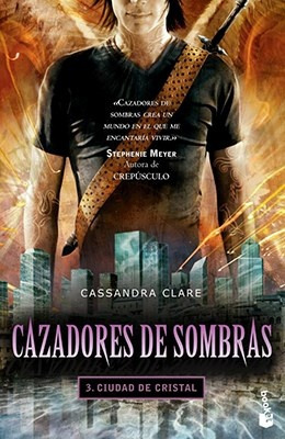 Cazadores De Sombras 3 - Ciudad De Cristal - C. Clare