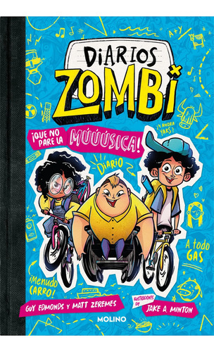 Diarios Zombi 2: Que No Pare La Múúúsica - Matt Zeremes