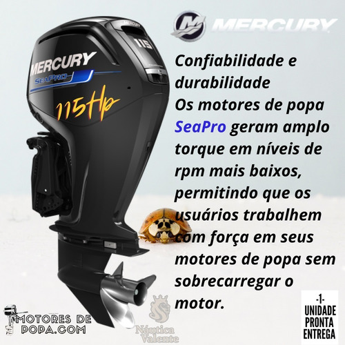 Imagem 2 de 21 de Motor De Popa De 115 Hp Sea Mercury 3 Anos Garantia